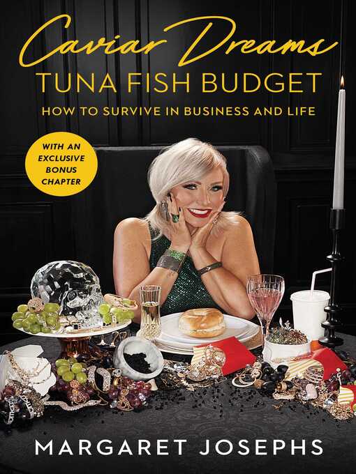 Title details for Caviar Dreams, Tuna Fish Budget by Margaret Josephs - Available